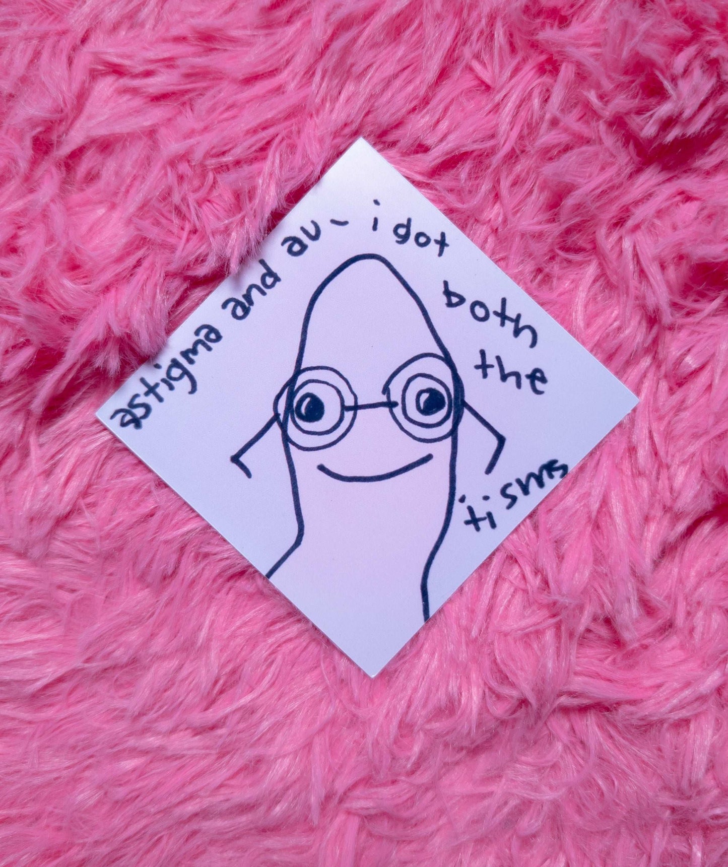 Astigma and Au sticker!