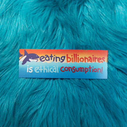 Ethical Consumption Bumper Sticker!