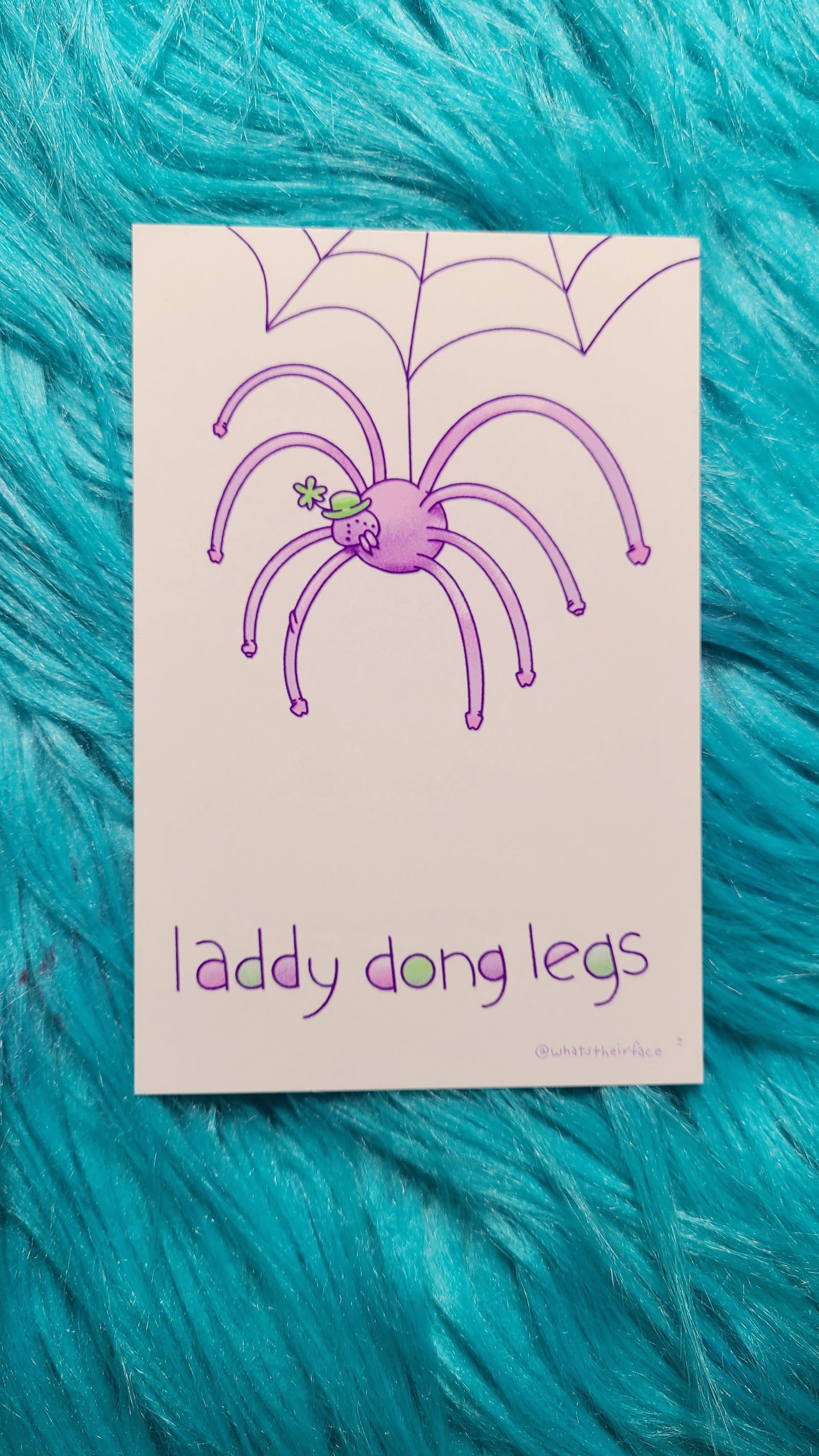 Laddy dong legs Print! - Whatstheirface