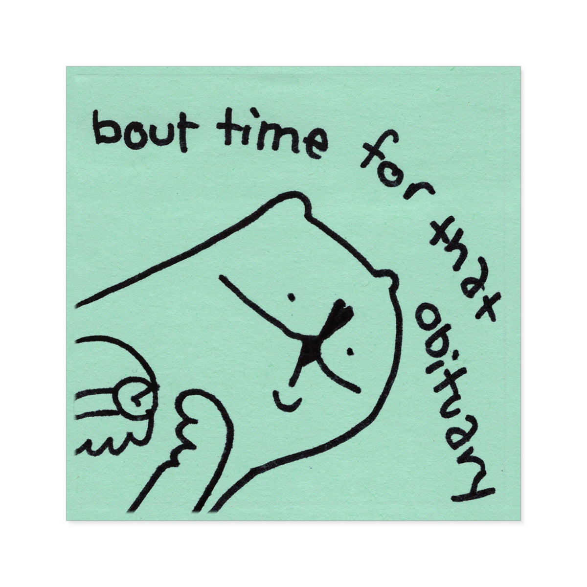 "bout time" vinyl sticker!