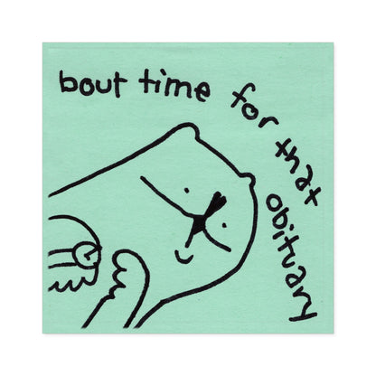 "bout time" vinyl sticker!