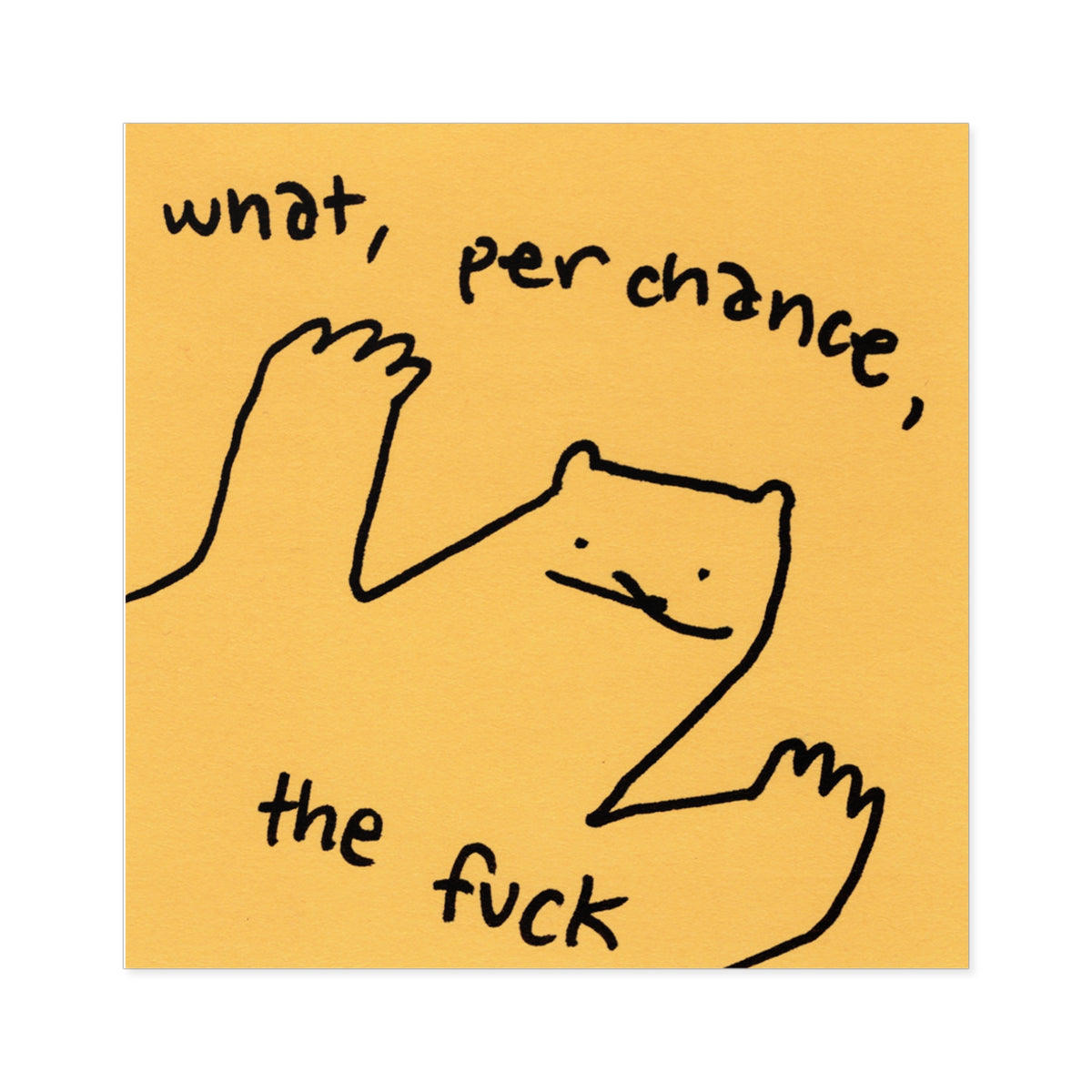 "What, Perchance" vinyl sticker!