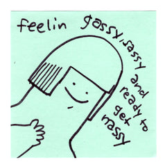 Gassy and Sassy Sticker!