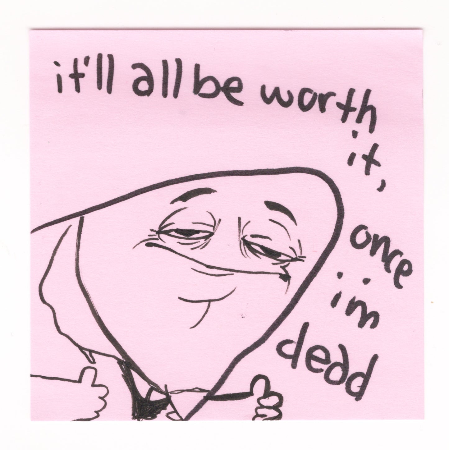 When im dead Sticker!