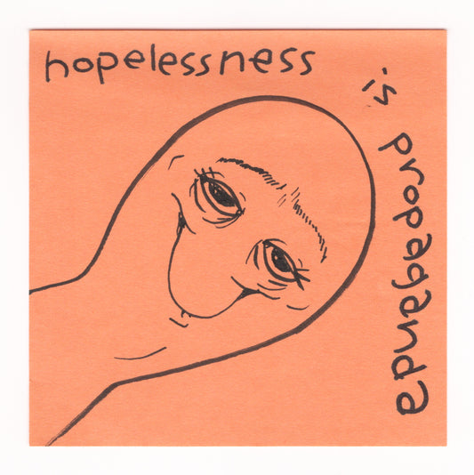 Hopelessness is Propaganda Sticker!