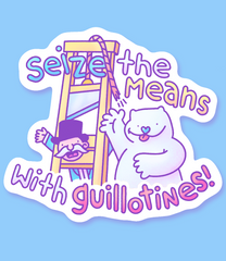 Seize the means sticker!