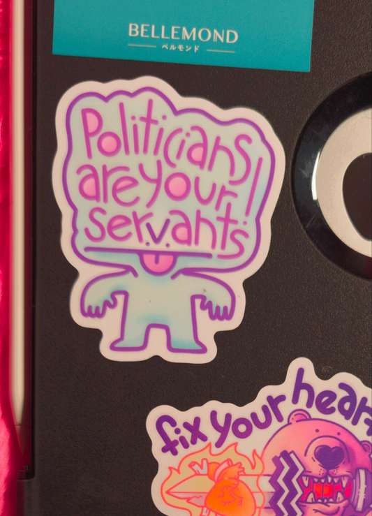 Politicians are sticker! - Whatstheirface - [] - 