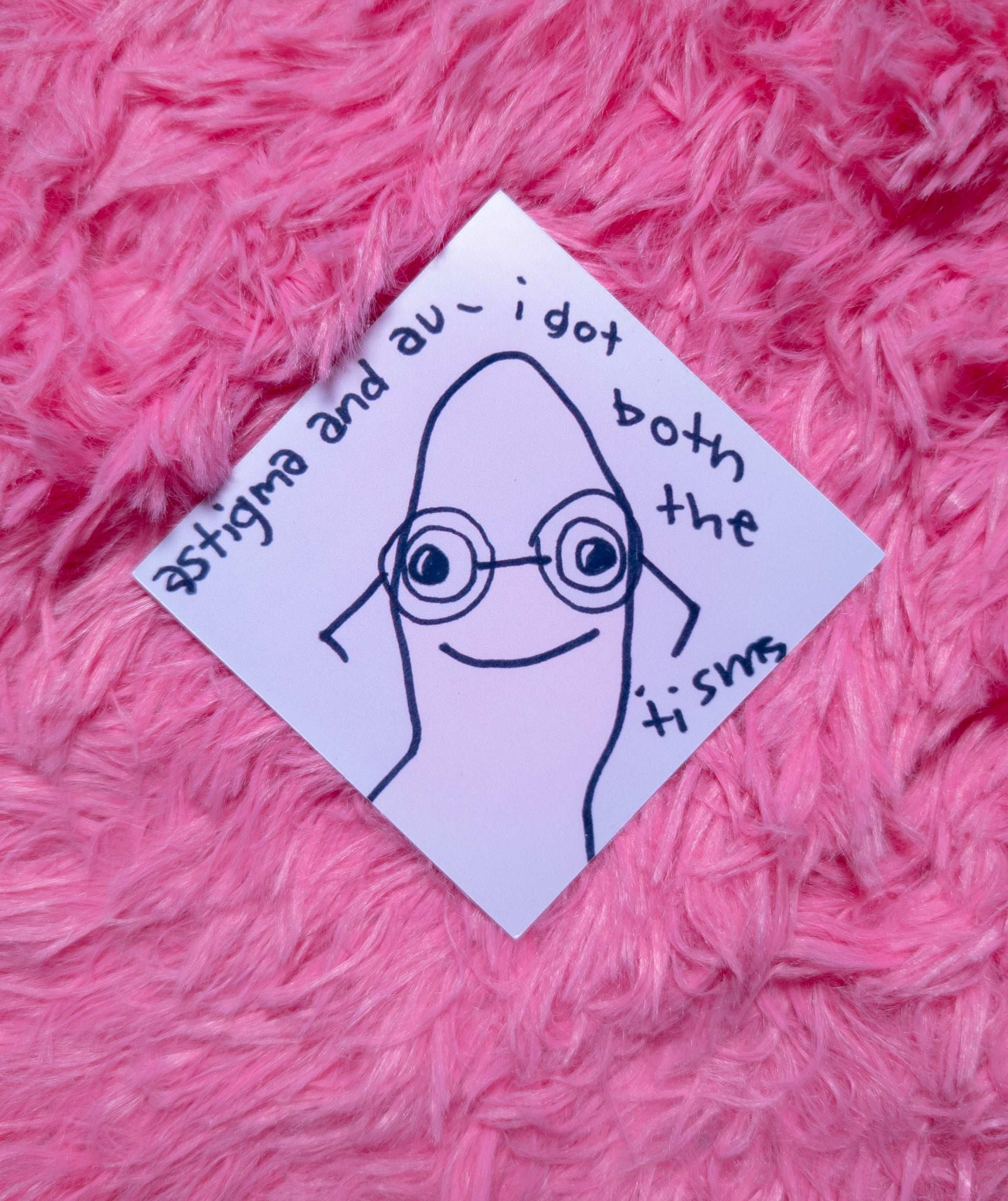 Astigma and Au sticker!