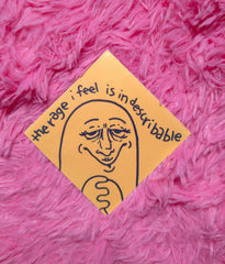 The rage I feel sticker!