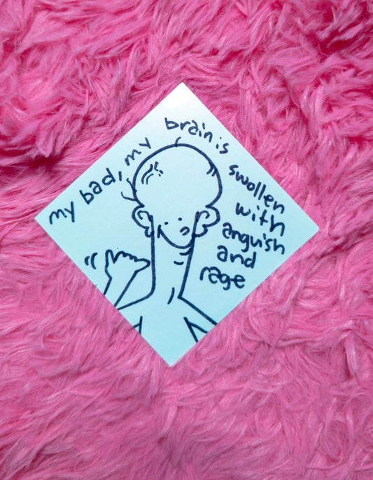 Swollen with Anguish sticker!