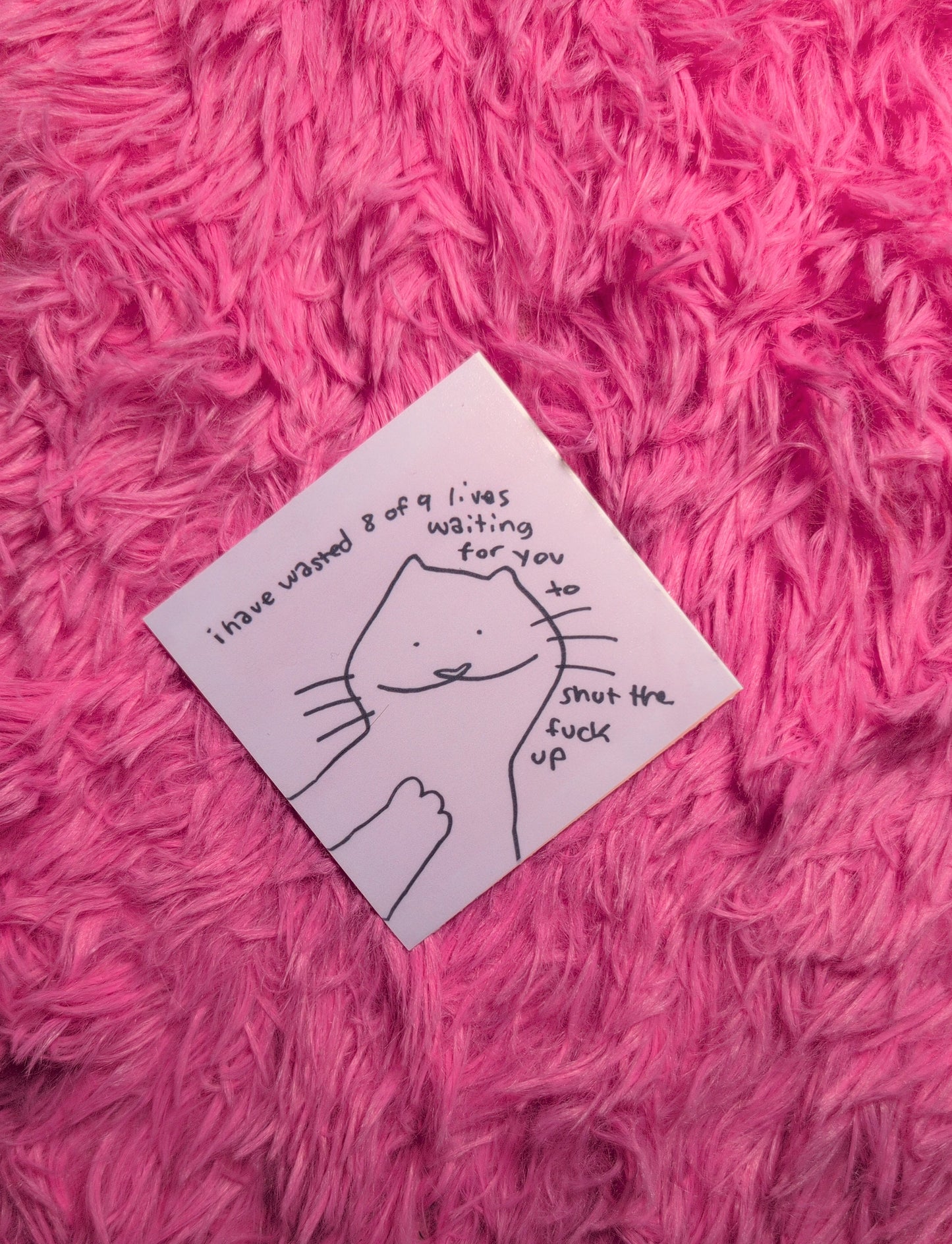 8 of 9 lives Sticker!