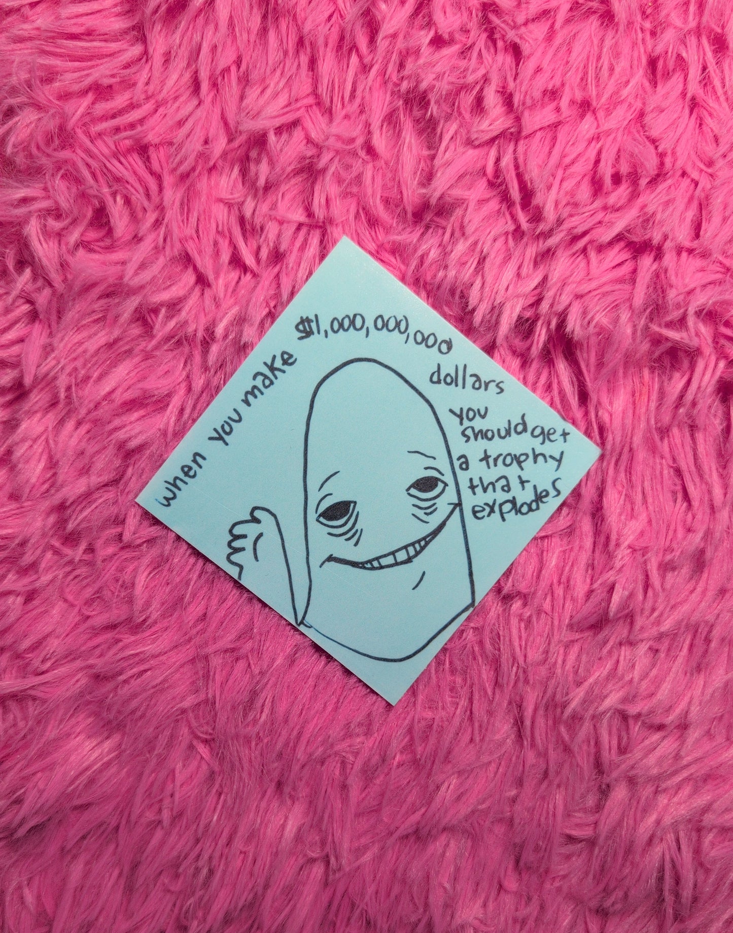 Billionaire trophy Sticker!