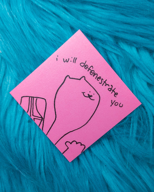 "I will defenestrate you" sticker!