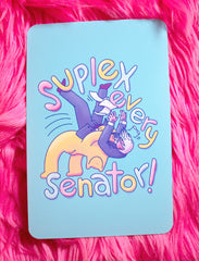 Suplex every senator Print!