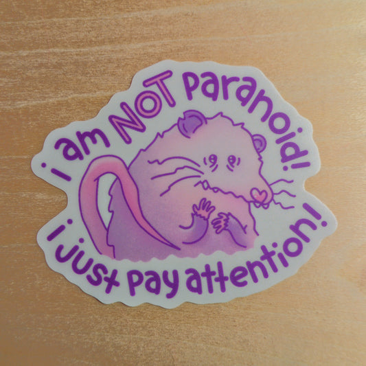 Not paranoid sticker! - Whatstheirface - [] - 