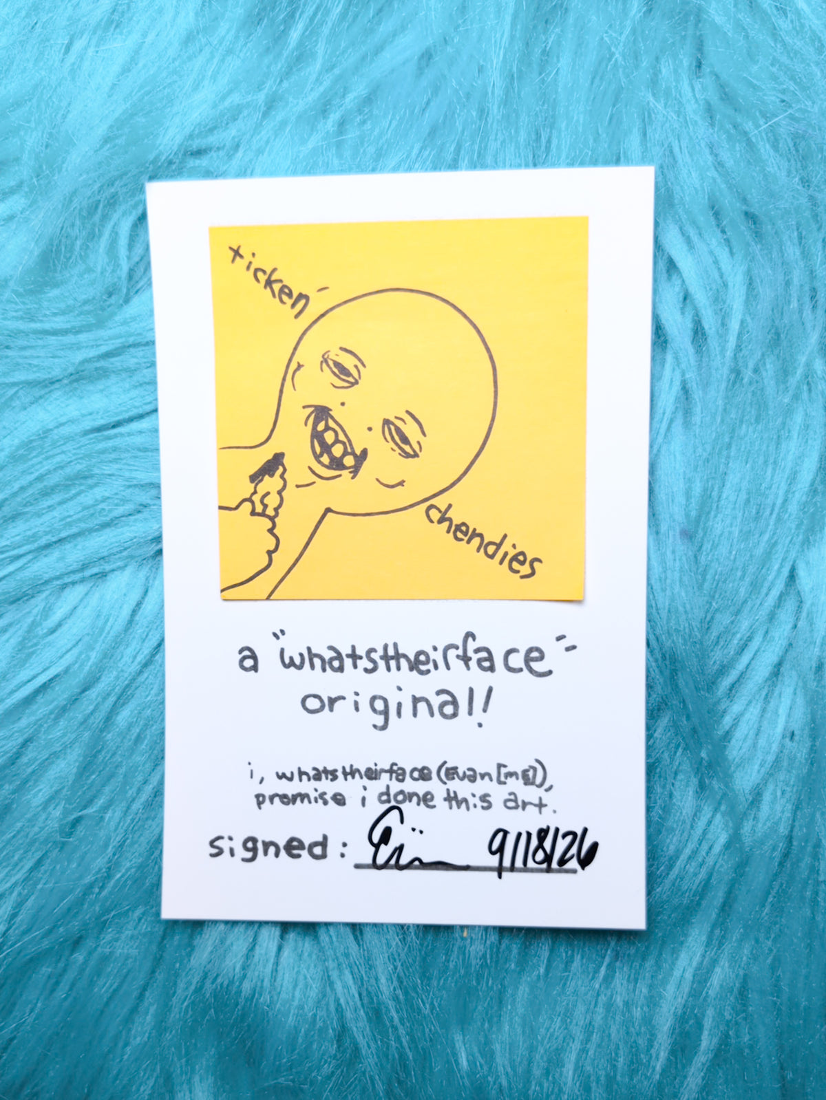 "ticken' chendies" original!