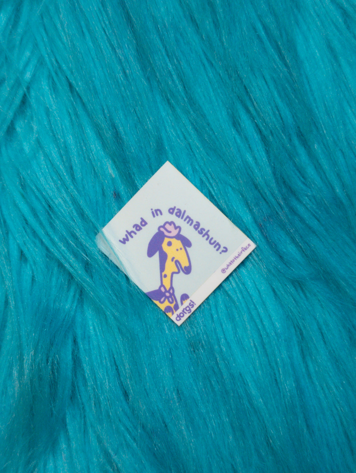 Whad In Dalmashun stickers!