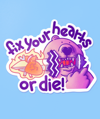Fix your hearts sticker!