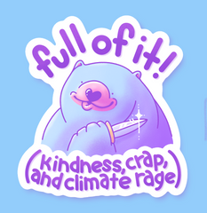 Full of it sticker!