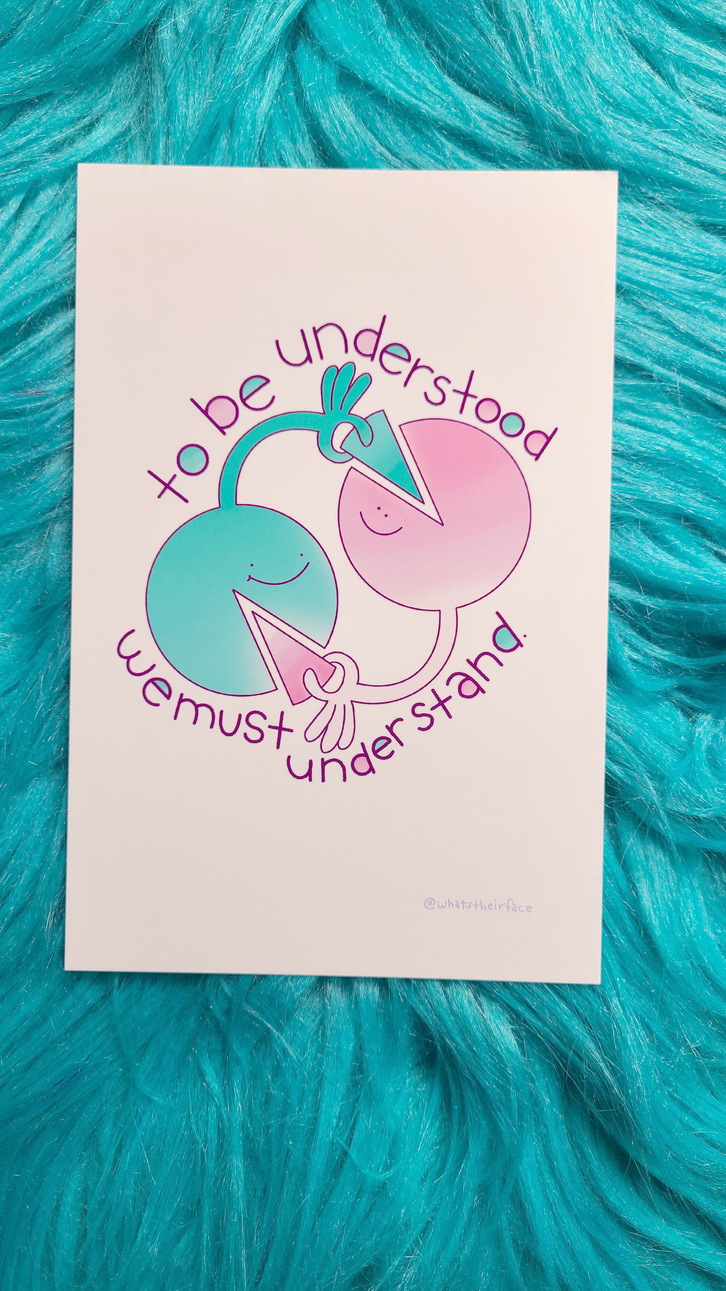 To be Understood Print! - Whatstheirface